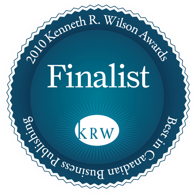 2010 Kenneth R Wilson Award Best in Canadian Business Publishing